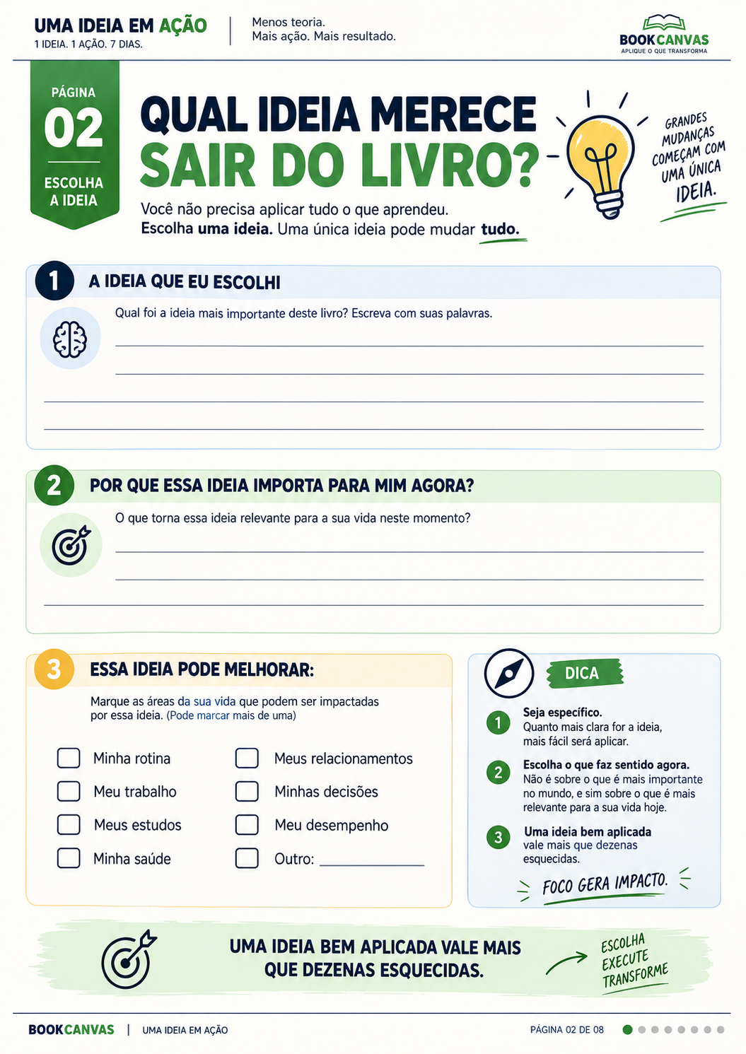 Escolha a Ideia, Transforme em Ação